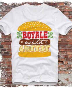 Royale With Cheese Big Kahuna Burger T-shirt