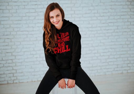 Serial Killer Documentaries and Chill Hoodie