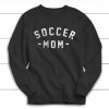 Soccer Mom Sweatshirt