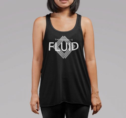 The Future is Fluid Tank Top