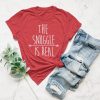 The Snuggle is Real Shirt