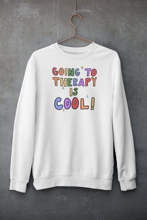 Therapy is Cool Sweatshirt