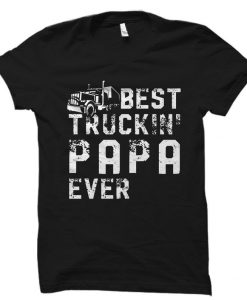 Truck Papa Shirt