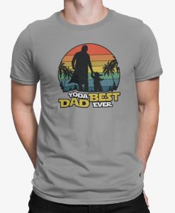 Yoda Best Dad Ever T Shirt