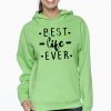 best life ever unisex pullover hoodie