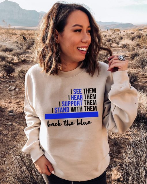 Back The Blue Quote - Sweatshirt