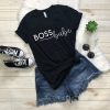 Boss Babe unisex shirt