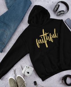 Faithful Hoodie