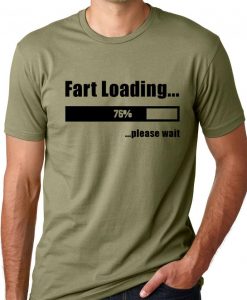 Fart Loading Funny T-shirt