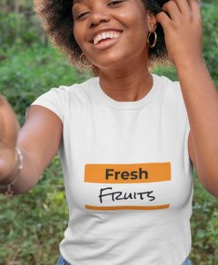 Fresh Fruits Shirt