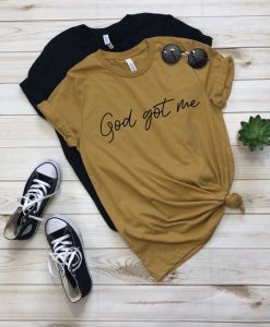 God got unisex shirt