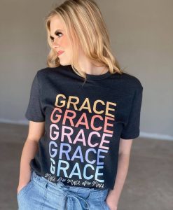 Grace Upon Grace Graphic Tee T-shirt