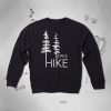 Hike sweatshirt