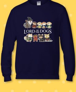 Lord Of The Dogs Funny Sweatshirt