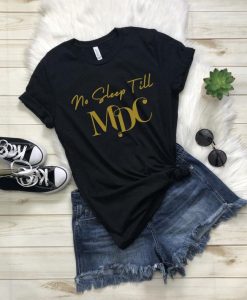 No Sleep Till MDC unisex shirt