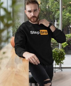 STEP BRO Sweatshirt