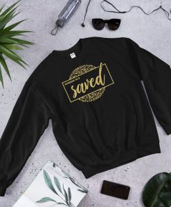 Saved Black Sweatshirt