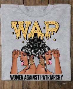 WAP Women Against Patriarchy t shirt