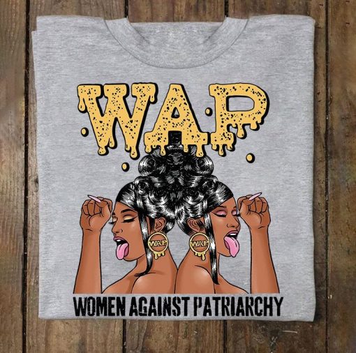 WAP Women Against Patriarchy t shirt