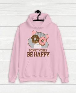 Donut Worry Be Happy Cat Hoodie