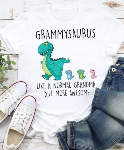 Grammysaurus Like A Normal Grandma But More Awesome Shirt