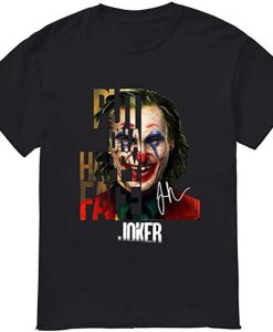 Leet Group Put on A Happy Face Joker Joaquin Phoenix T-Shirt