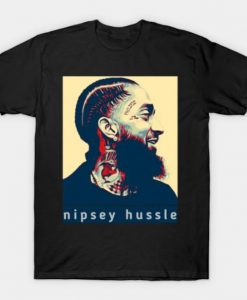 Nipsey Hussle T Shirt