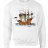 Ship boat Sweatshirt