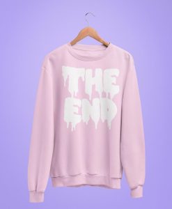 The End sweatshirt