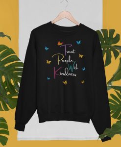 Treat People With Kindness, Unisex Sweatshirt