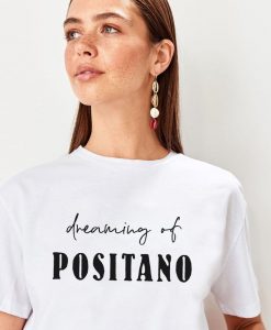 Dreaming Of Positano Shirt