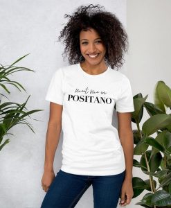 Meet Me in Positano T-shirt