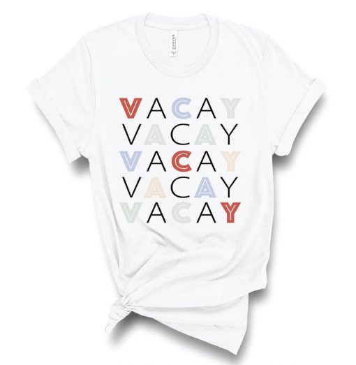 Vacay Shirt