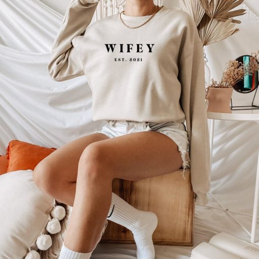 Wifey Est 2021 Sweatshirt