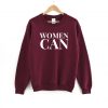 Woman Can Sweatshirt