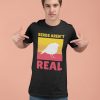 Birds Aren't Real Shirt