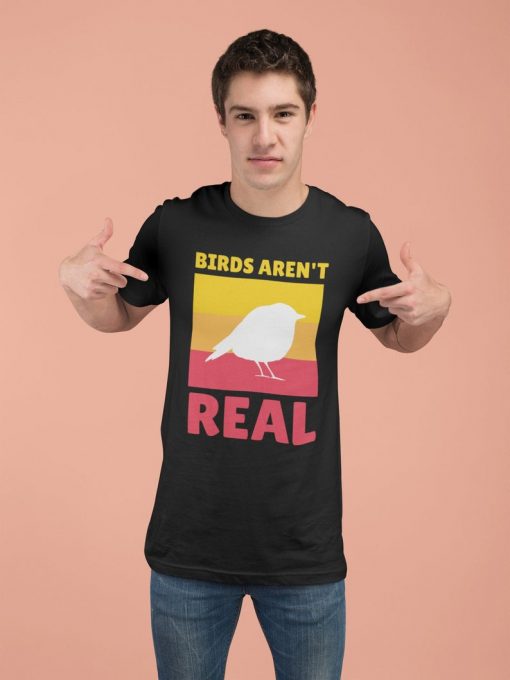 Birds Aren't Real Shirt