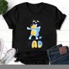 Bluey Best Dad Ever Shirt