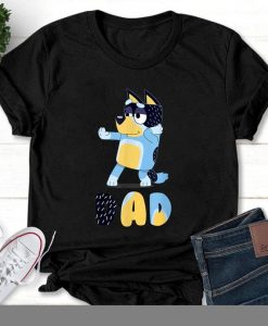 Bluey Best Dad Ever Shirt