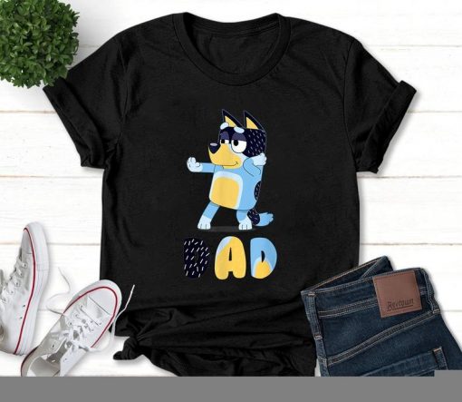 Bluey Best Dad Ever Shirt