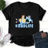 Bluey Dadlife T-Shirt