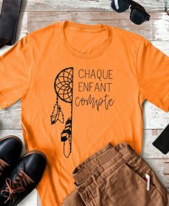 Chaque Enfant Compte Shirt