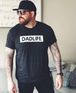 Dad Life Shirt