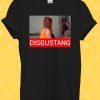 Disgustang Meme Internet Funny T Shirt