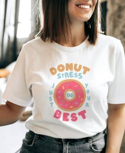 Donut Stress Tshirt