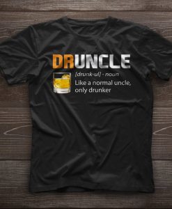 Druncle Definition T-Shirt