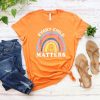 Every Child Matters Orange Rainbow Shirt