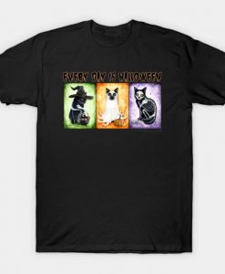 Every Day Is Halloween Shirt