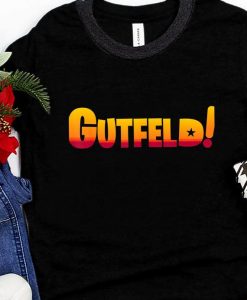 Greg Funny Gutfeld For Men Women T-Shirt