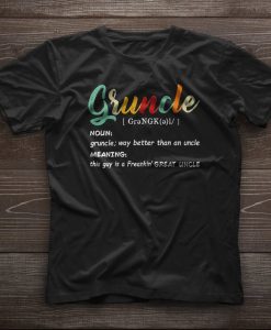 Gruncle Definition T-shirt